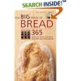 The Big Book of Bread: 365 Delicious Recipes for Bread Machines and Home-Baking (The Big Book of...Series)