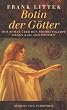 Botin der G�tter. Die Sachsen- Saga