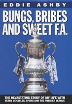Bungs, Bribes and Sweet F.A.