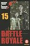 Battle Royale, Tome 15 :