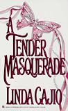 A Tender Masquerade (Lovegram Romance)