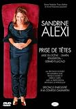 Sandrine Alexi : Prise de Têtes