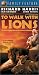 VHS : To Walk With Lions