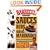 Barbecue! Bible : Sauces, Rubs, and Marinades, Bastes, Butters, and Glazes