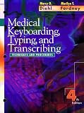 Medical Keyboarding, Typing, and Transcribing: Techniques and Procedures