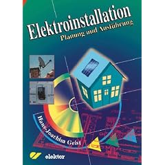 Elektroinstallation: Planung und Ausf�hrung