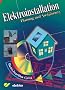 Elektroinstallation: Planung und Ausf�hrung