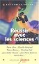 R�ussir avec les sciences