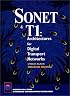 Sonet & T1: Architectures for Digital Transport Networks