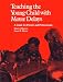 Book Teaching the Young Child With Motor Delays: A Guide for Parents and Professionals