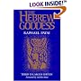 The Hebrew Goddess 3rd Enlarged Edition