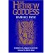 The Hebrew Goddess 3rd Enlarged Edition