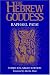 The Hebrew Goddess 3rd Enlarged Edition