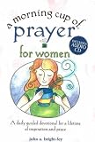 A Morning Cup of Prayer for Women (The Morning Cup series)