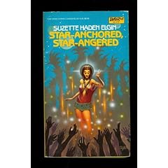 Star-Anchored, Star-Angered (Coyote Jones #4) by Suzette Haden Elgin