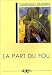 Livres : La Part du Fou