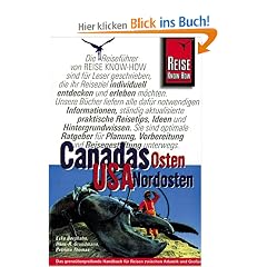 Canadas Osten. USA Nordosten. Reisen zwischen Atlantik und Gro�en Seen