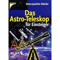Das Astro-Teleskop f�r Einsteiger