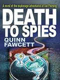 Death to Spies: A Novel of the Espionage Adventures of Ian Fleming