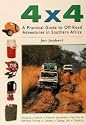 4X4: A Practical Guide to Off-Road Adventures in Southern Africa