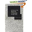A History of the Spanish Language Through Texts by Christ Pountain