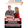 A Parent's Guide: How to Reach Your Teen: Parenting Bootcamp: Everything Parents Need to Know to Effectively Communicate with Their Teen'