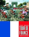 The 2003 Tour De France: 100th Anniversary Tour (Tour de France)