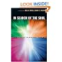 In Search Of The Soul: Four Views Of The Mind-body Problem
