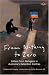 From Nothing to Zero: Stories from Australia's Detention Centres (Lonely Planet Read This First)