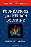 Foundations of the neuron doctrine