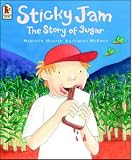 Buy : Sticky Jam: The Story of Sugar