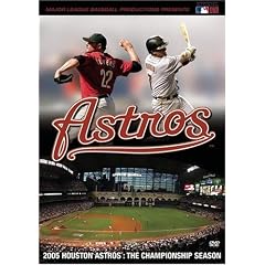 2005 Houston Astros: The Championship Season by 