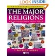 The Major Religions: An Introduction with Texts by  T. Patrick Burke