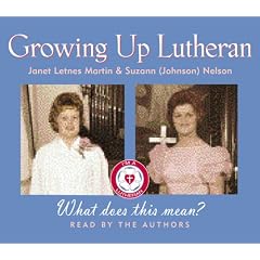 Growing Up Lutheran