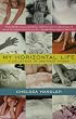 My Horizontal Life: A Collection of One-Night Stands