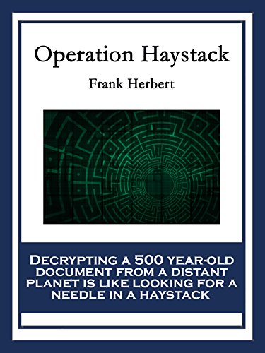 Operation Haystack, by Frank Herbert
