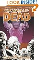 The Walking Dead, Vol. 10: What We Become