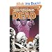 The Walking Dead, Volume 10: What We Become