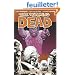 The Walking Dead 10: What We Become