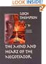 The Mind and Heart of the Negotiator (2nd Edition)