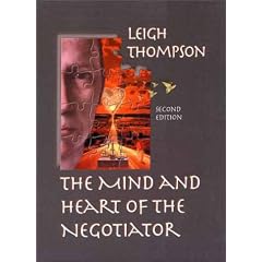 The Mind and Heart of the Negotiator (2nd Edition): Leigh L. Thompson