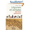 L�gumes et c�r�ales qui nous gu�rissent