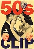 50s CLIPqVol.1rBoys&GirlsECar&GoodsEFamily&Couple