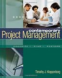 Contemporary Project Management (with Microsoft Project CD-ROMs and Student CD-ROM)