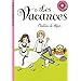 Comtesse de S�gur, Tome 3 : Les vacances