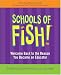 Schools of Fish!