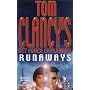 Runaways (Tom Clancy's Net Force Explorers)