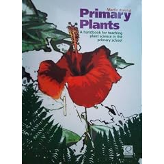 Primary Plants: A Handbook for Teaching Plant Science in the Primary School
