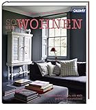 Image de So geht wohnen: Die schönsten Ideen, um sich perfekt einzurichten
