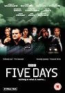 Five Days...